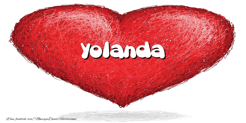 Felicitaciones de amor -  Yolanda en el corazón