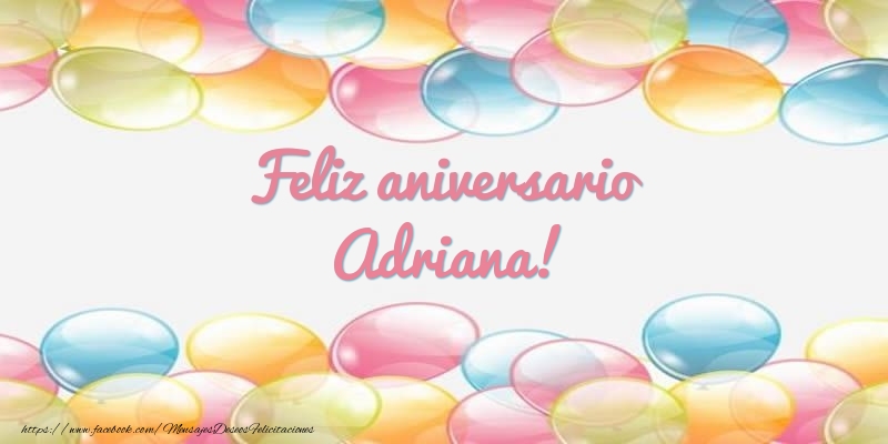 Felicitaciones de aniversario - Globos | Feliz aniversario Adriana!