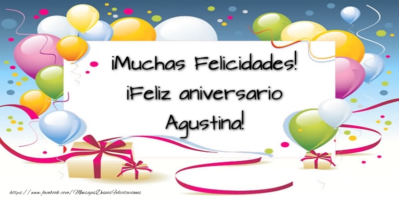 Felicitaciones de aniversario - ¡Muchas Felicidades! ¡Feliz aniversario Agustina!