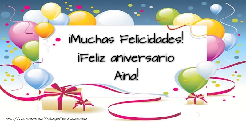 Felicitaciones de aniversario - Globos & Regalo | ¡Muchas Felicidades! ¡Feliz aniversario Aina!