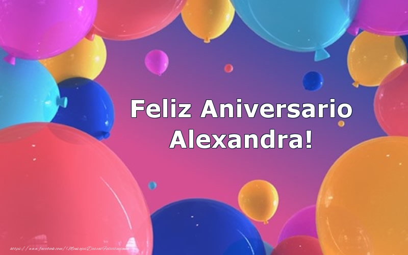 Felicitaciones de aniversario - Globos | Feliz Aniversario Alexandra!