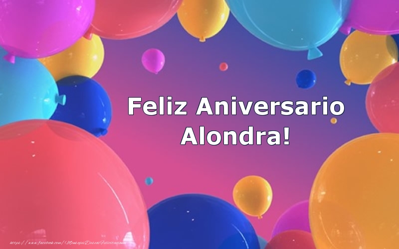 Felicitaciones de aniversario - Feliz Aniversario Alondra!