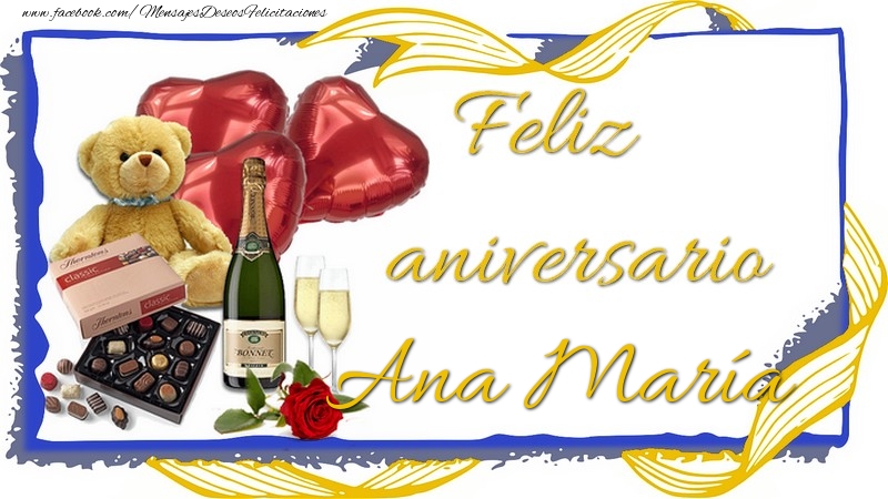 Felicitaciones de aniversario - Champán & Corazón & Osos & Regalo | Feliz aniversario Ana María