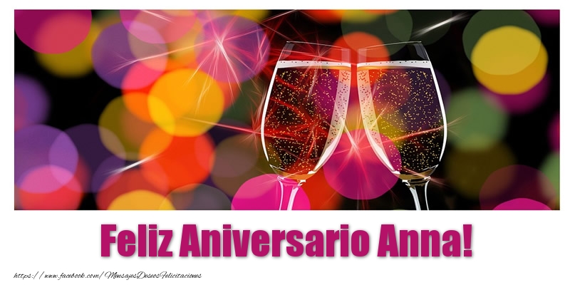Felicitaciones de aniversario - Champán | Feliz Aniversario Anna!