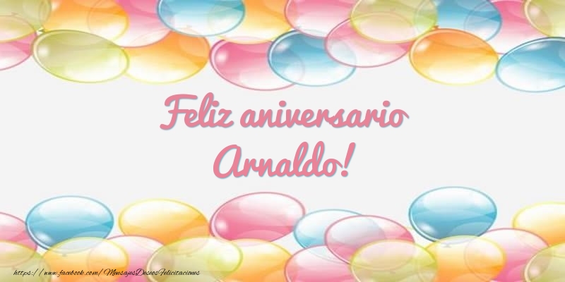 Felicitaciones de aniversario - Globos | Feliz aniversario Arnaldo!
