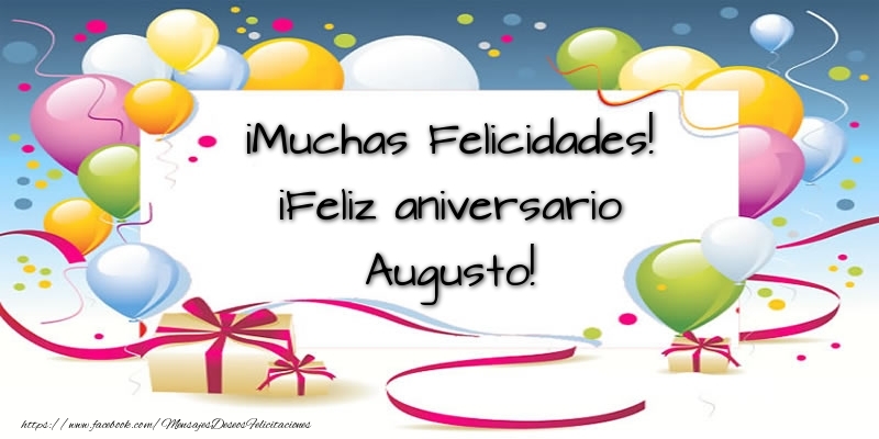 Felicitaciones de aniversario - Globos & Regalo | ¡Muchas Felicidades! ¡Feliz aniversario Augusto!