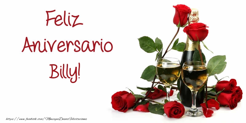 Felicitaciones de aniversario - Champán & Rosas | Feliz Aniversario Billy!