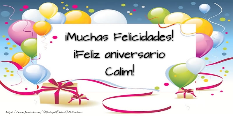 Felicitaciones de aniversario - Globos & Regalo | ¡Muchas Felicidades! ¡Feliz aniversario Calim!