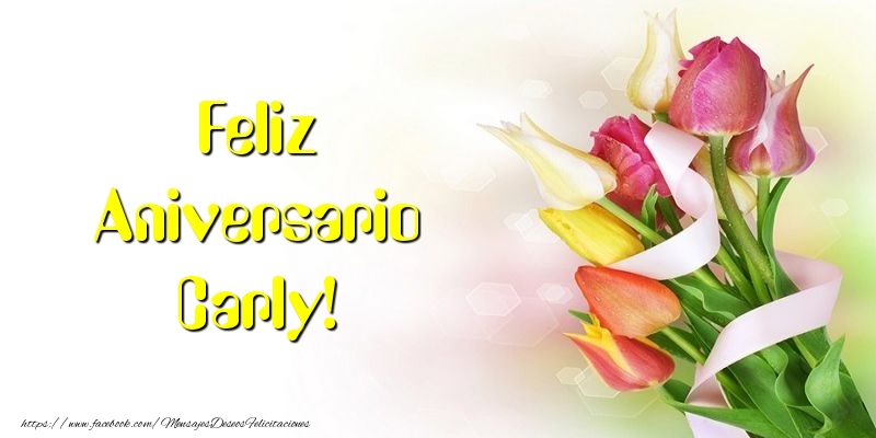 Felicitaciones de aniversario - Flores & Ramo De Flores | Feliz Aniversario Carly!