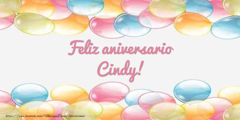 Felicitaciones de aniversario - Globos | Feliz aniversario Cindy!