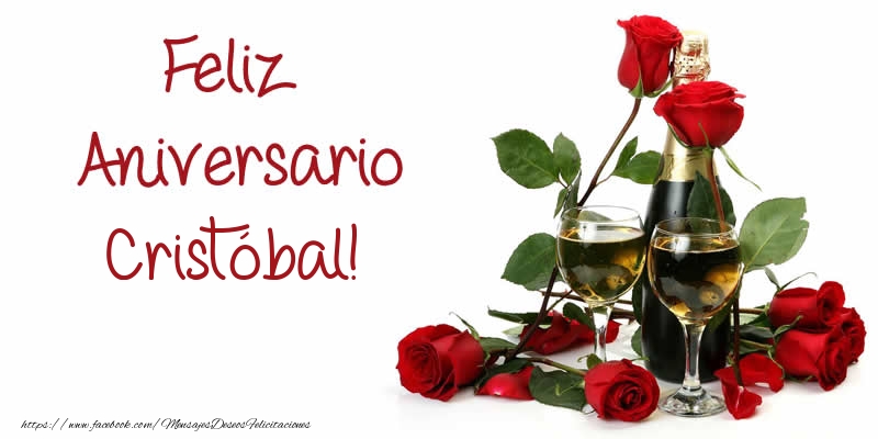Felicitaciones de aniversario - Champán & Rosas | Feliz Aniversario Cristóbal!