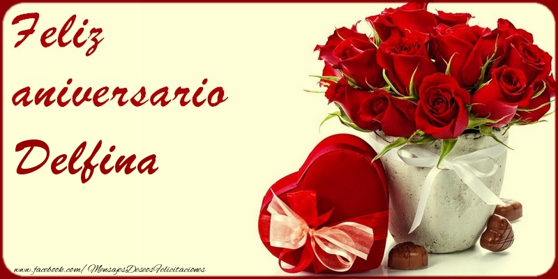 Felicitaciones de aniversario - Rosas | Feliz Aniversario Delfina!