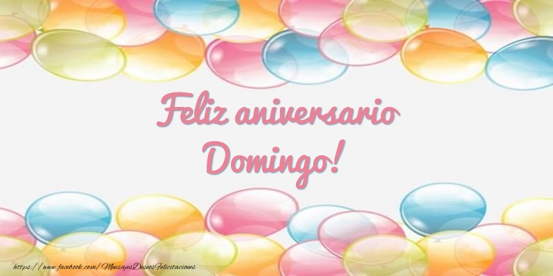 Felicitaciones de aniversario - Globos | Feliz aniversario Domingo!