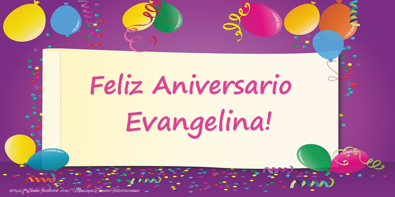 Felicitaciones de aniversario - Feliz Aniversario Evangelina!
