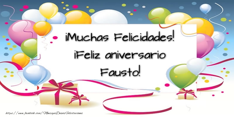 Felicitaciones de aniversario - ¡Muchas Felicidades! ¡Feliz aniversario Fausto!