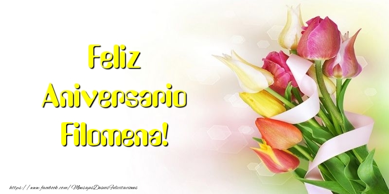 Felicitaciones de aniversario - Flores & Ramo De Flores | Feliz Aniversario Filomena!