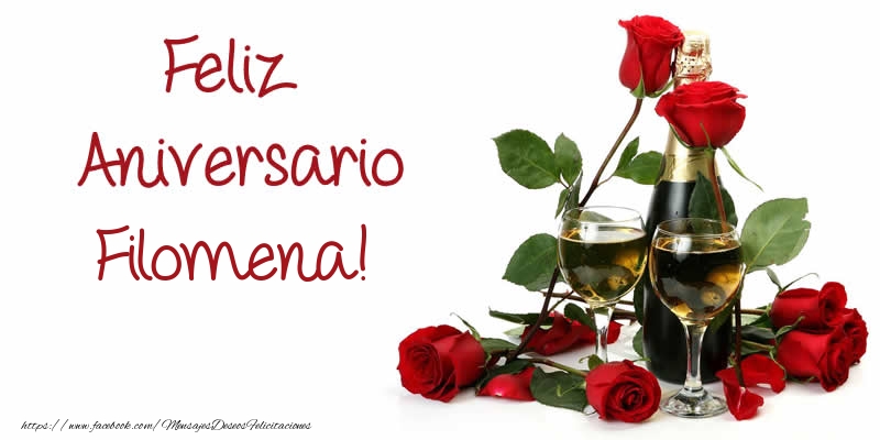 Felicitaciones de aniversario - Champán & Rosas | Feliz Aniversario Filomena!