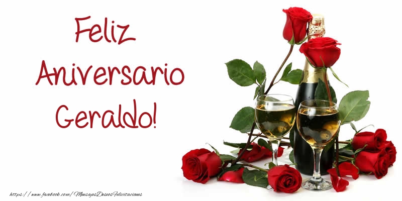 Felicitaciones de aniversario - Champán & Rosas | Feliz Aniversario Geraldo!