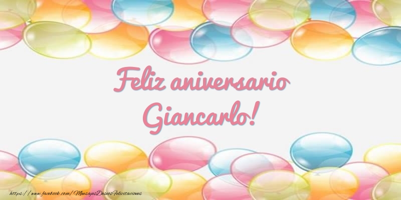 Felicitaciones de aniversario - Globos | Feliz aniversario Giancarlo!