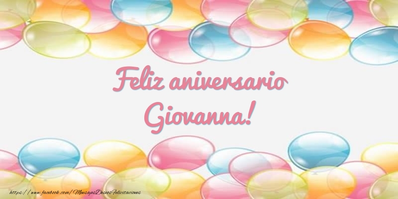 Felicitaciones de aniversario - Globos | Feliz aniversario Giovanna!