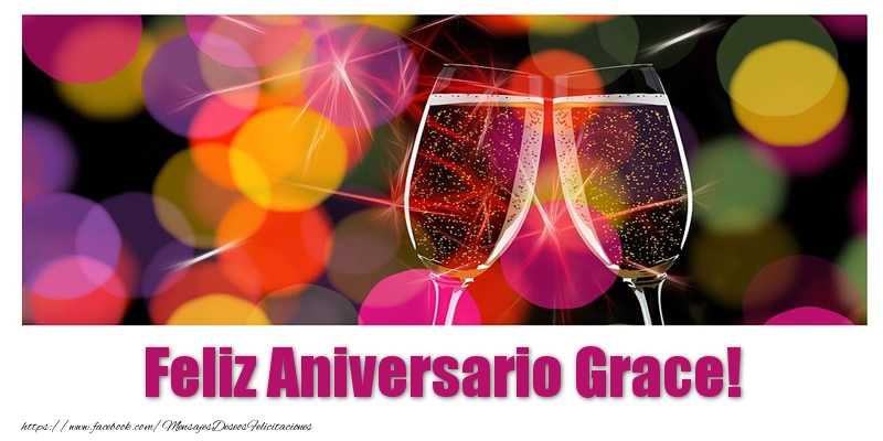 Felicitaciones de aniversario - Champán | Feliz Aniversario Grace!