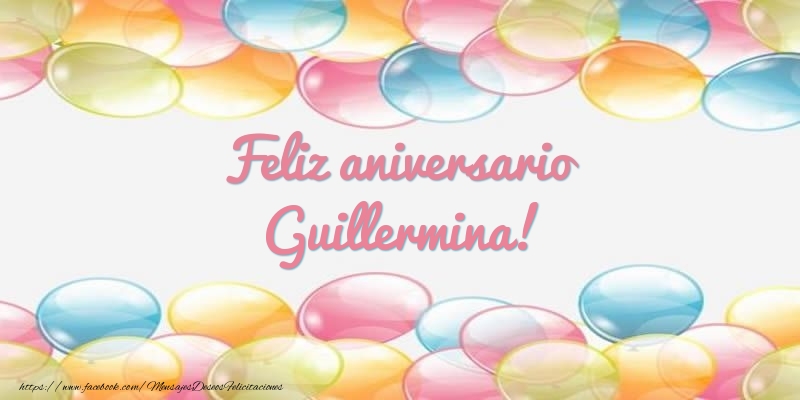 Felicitaciones de aniversario - Globos | Feliz aniversario Guillermina!