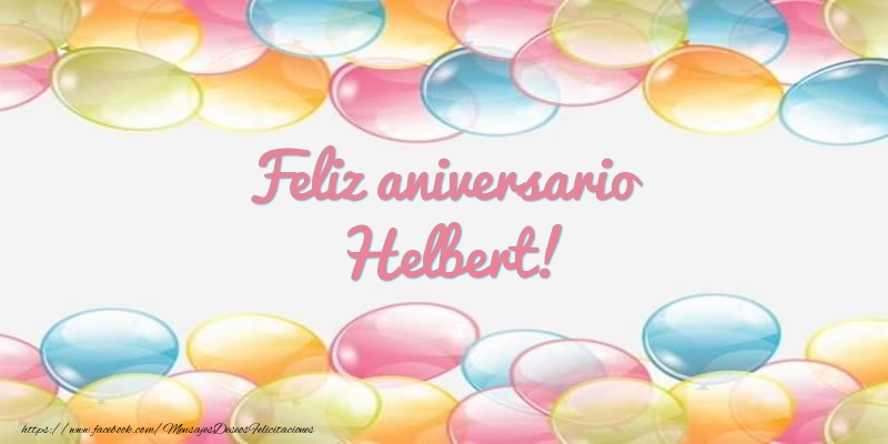 Felicitaciones de aniversario - Feliz aniversario Helbert!