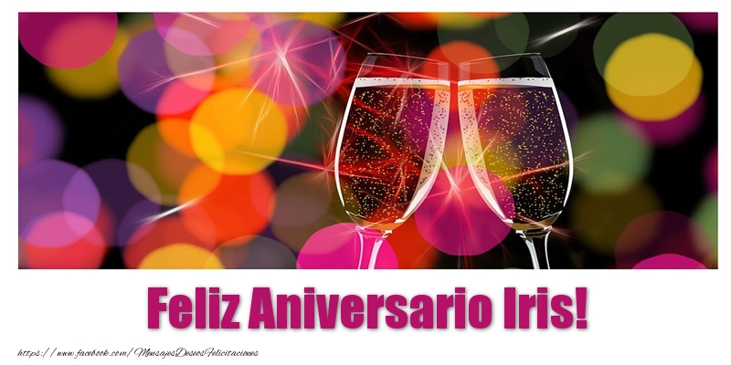 Felicitaciones de aniversario - Champán | Feliz Aniversario Iris!