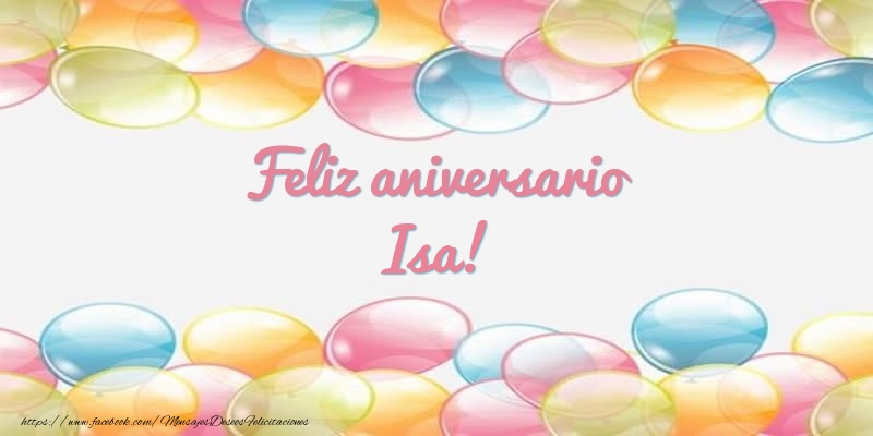 Felicitaciones de aniversario - Globos | Feliz aniversario Isa!