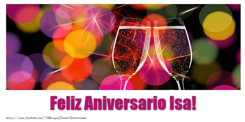 Felicitaciones de aniversario - Feliz Aniversario Isa!