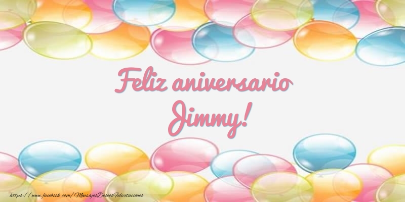 Felicitaciones de aniversario - Globos | Feliz aniversario Jimmy!