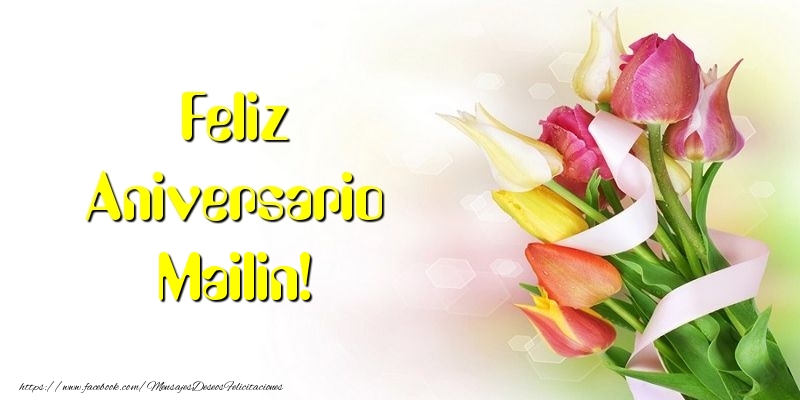 Felicitaciones de aniversario - Flores & Ramo De Flores | Feliz Aniversario Mailin!