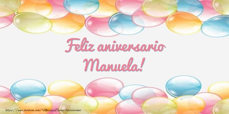 Felicitaciones de aniversario - Globos | Feliz aniversario Manuela!
