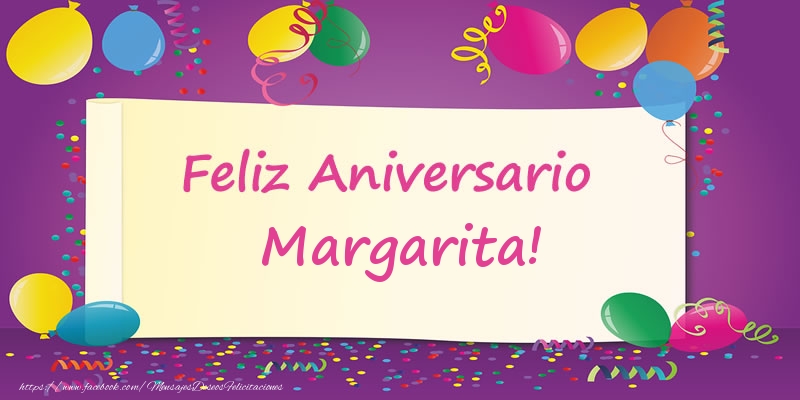 Felicitaciones de aniversario - Feliz Aniversario Margarita!