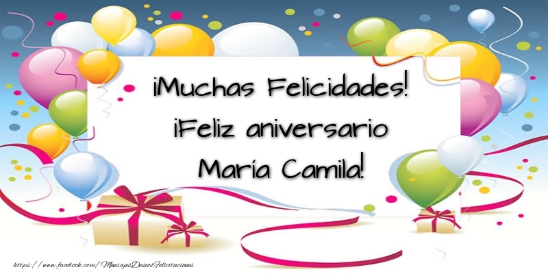 Felicitaciones de aniversario - Globos & Regalo | ¡Muchas Felicidades! ¡Feliz aniversario María Camila!