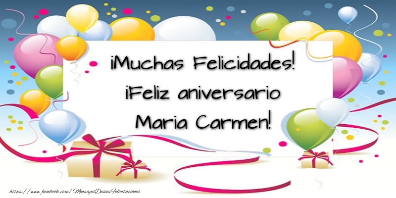 Felicitaciones de aniversario - Globos & Regalo | ¡Muchas Felicidades! ¡Feliz aniversario Maria Carmen!