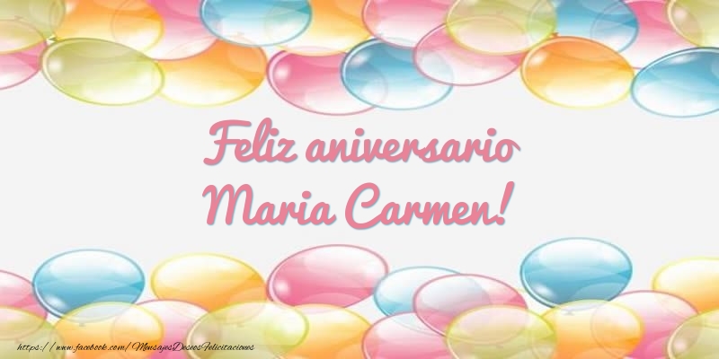 Felicitaciones de aniversario - Globos | Feliz aniversario Maria Carmen!