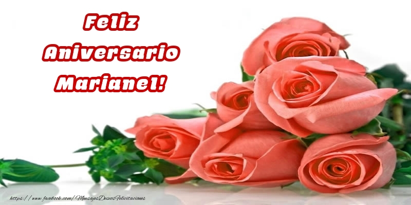 Felicitaciones de aniversario - Rosas | Feliz Aniversario Marianel!