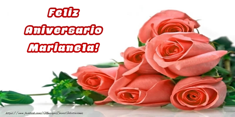Felicitaciones de aniversario - Rosas | Feliz Aniversario Marianela!