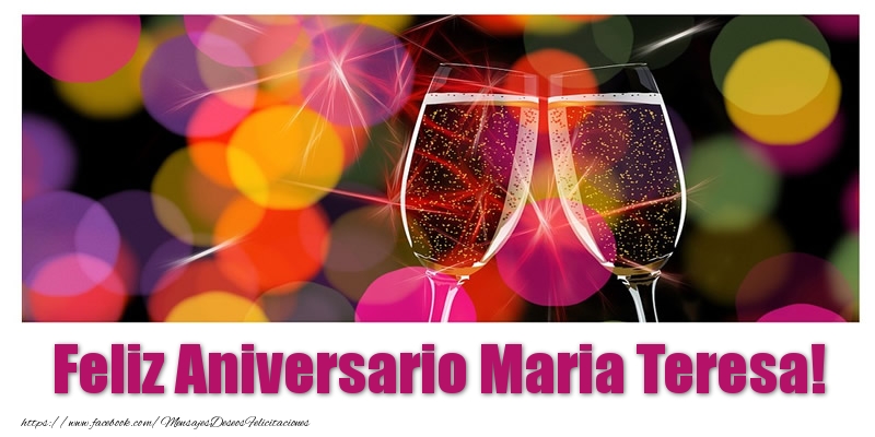 Felicitaciones de aniversario - Champán | Feliz Aniversario Maria Teresa!