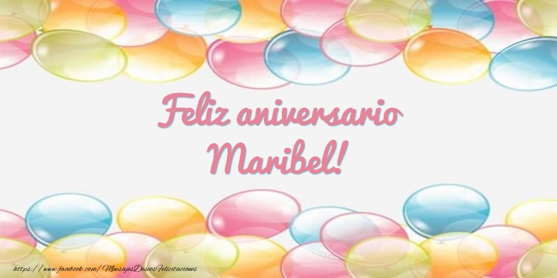 Felicitaciones de aniversario - Globos | Feliz aniversario Maribel!