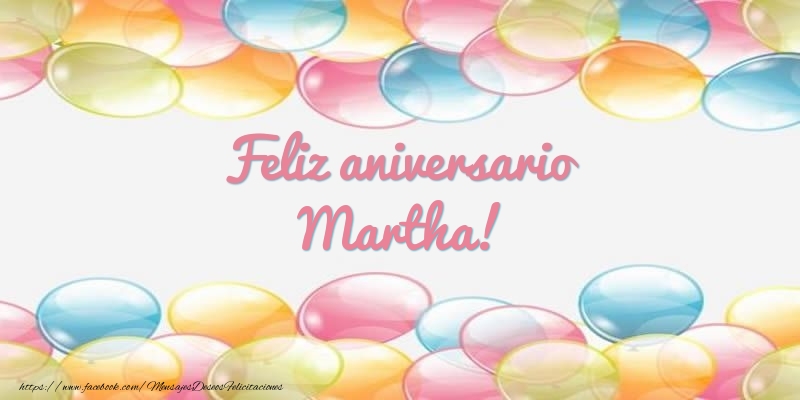 Felicitaciones de aniversario - Feliz aniversario Martha!