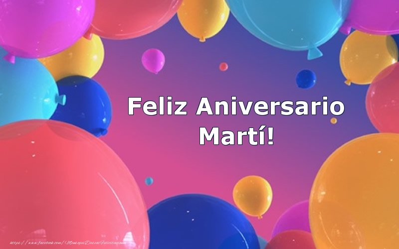 Felicitaciones de aniversario - Feliz Aniversario Martí!