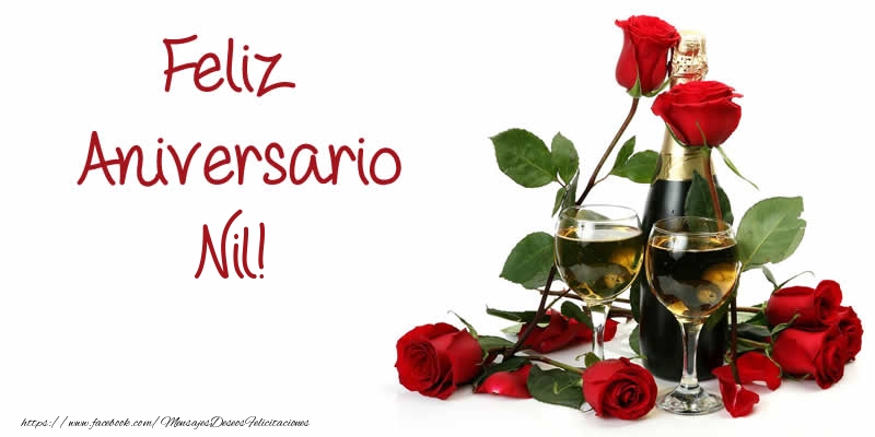 Felicitaciones de aniversario - Champán & Rosas | Feliz Aniversario Nil!