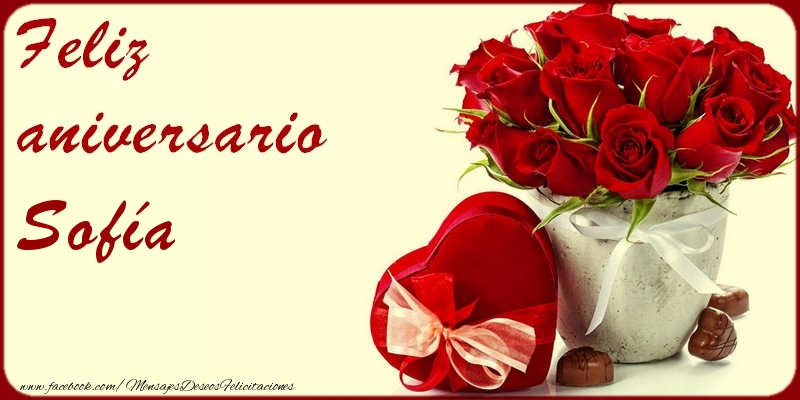 Felicitaciones de aniversario - Rosas | Feliz Aniversario Sofía!