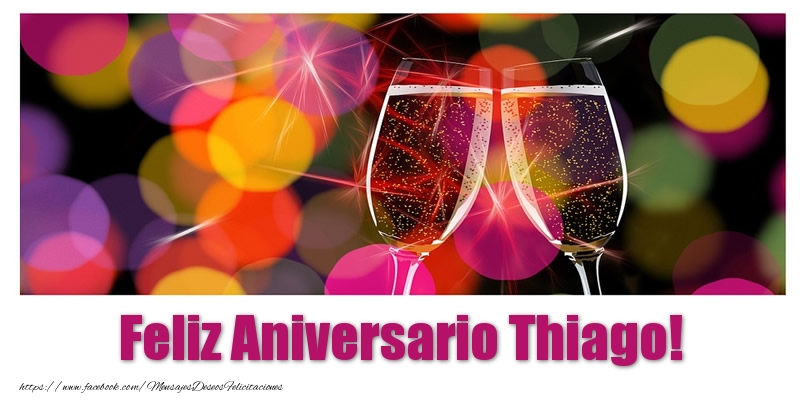 Felicitaciones de aniversario - Champán | Feliz Aniversario Thiago!