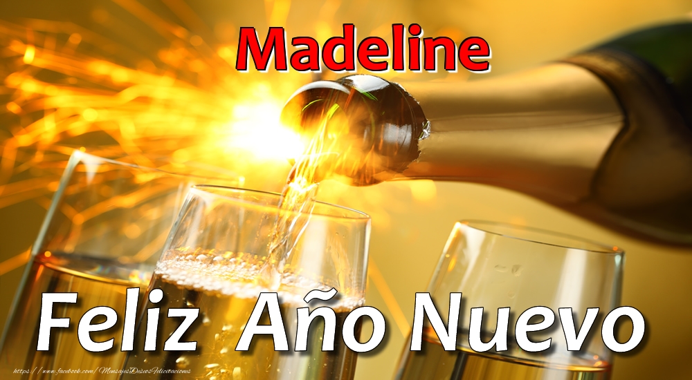 Felicitaciones de Año Nuevo - Champán | Madeline Feliz Año Nuevo