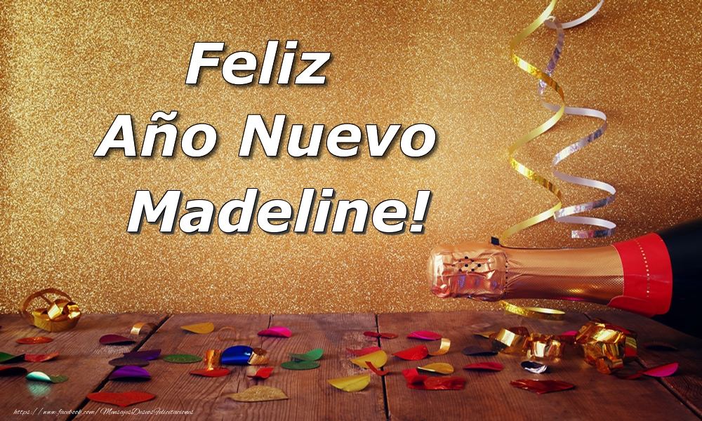 Felicitaciones de Año Nuevo - Champán | Feliz  Año Nuevo Madeline!