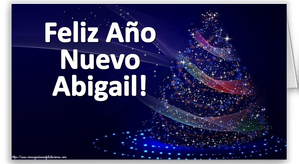 Felicitaciones de Año Nuevo - Feliz Año Nuevo Abigail!