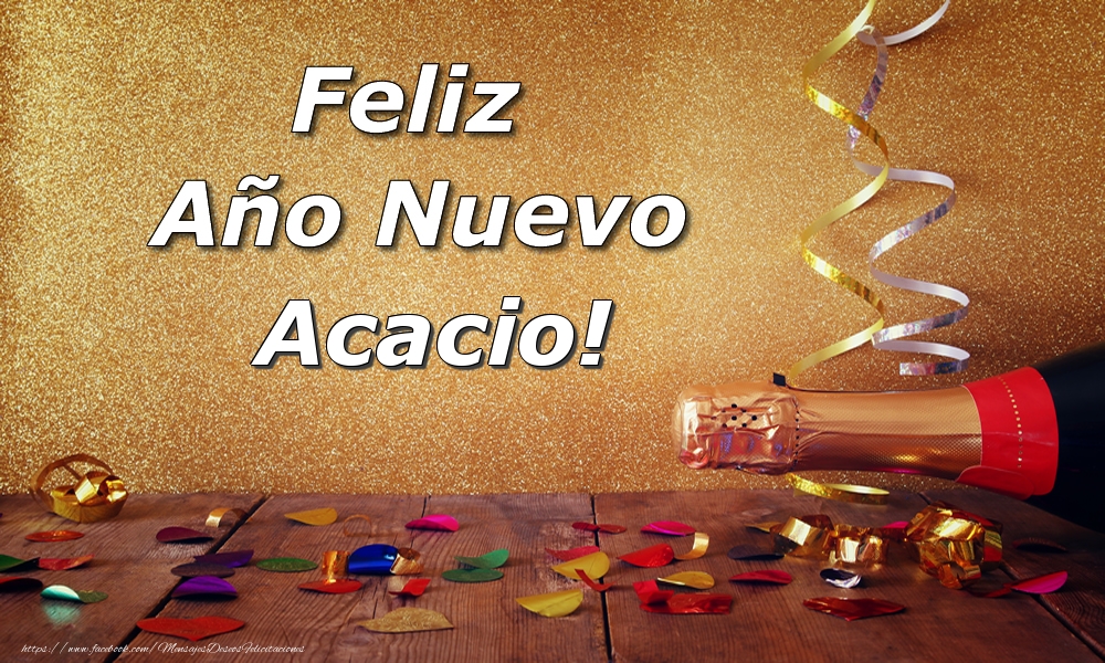 Felicitaciones de Año Nuevo - Champán | Feliz  Año Nuevo Acacio!